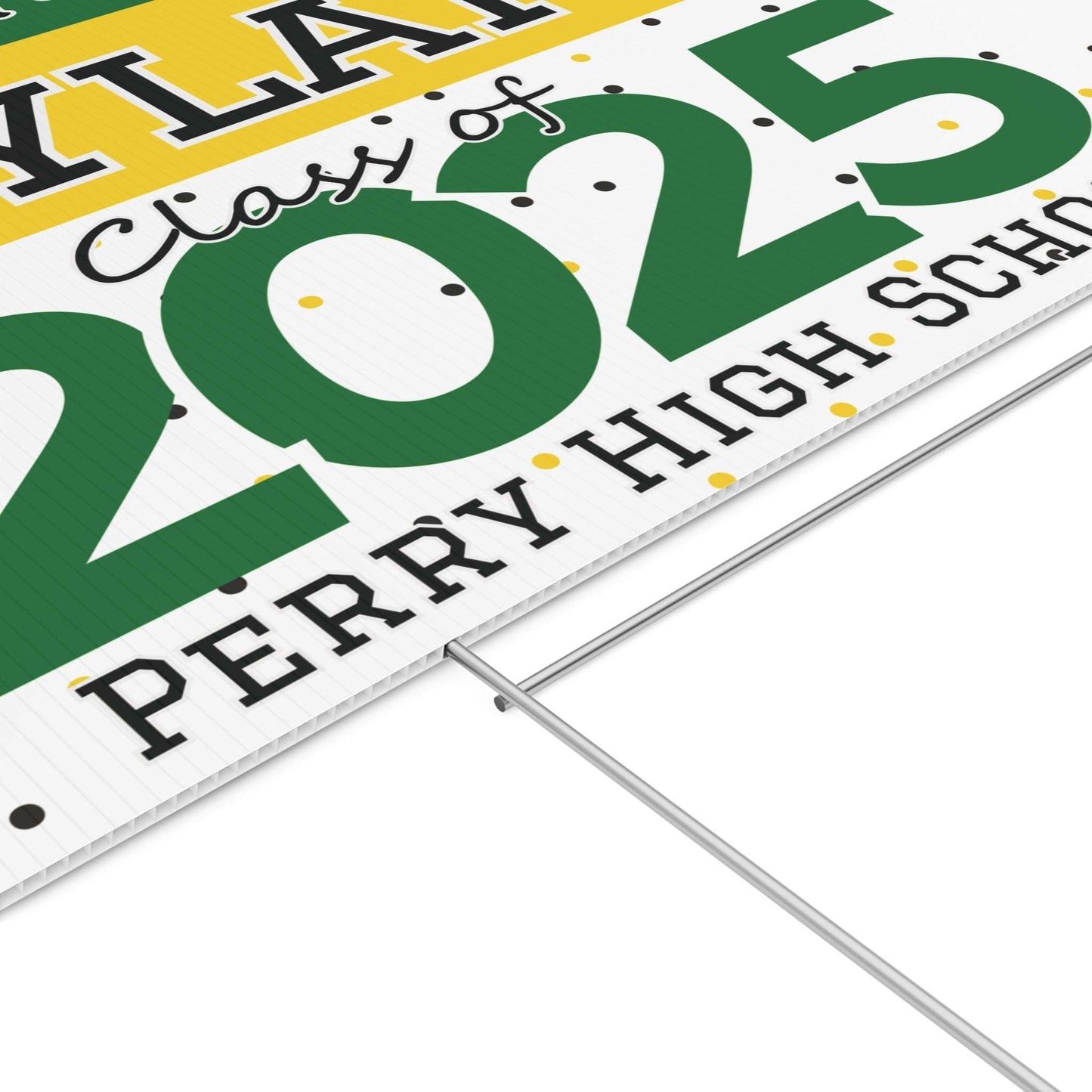 personalized graduate yard sign, personalize with name and school, class of 2025, green and gold