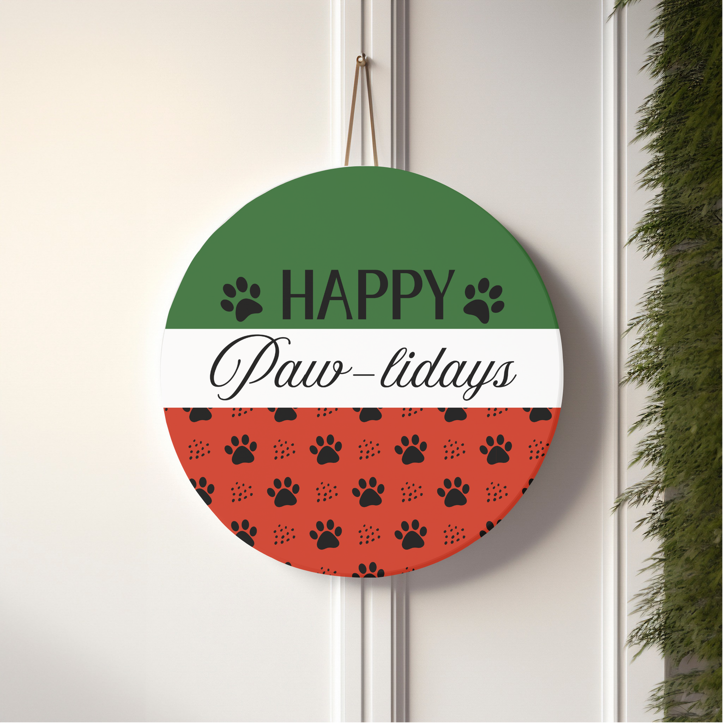 Happy pawlidays 8 inch wood door sign