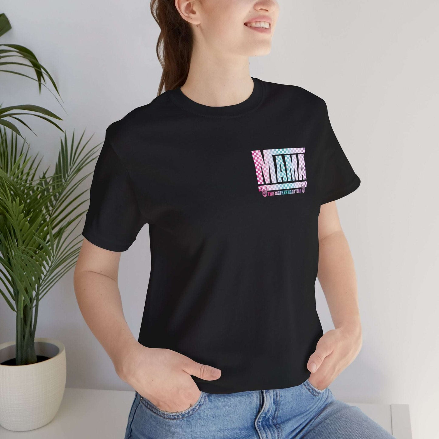 mama, motherhood tour, women's tee, color black, mothers day, gift,  birthday