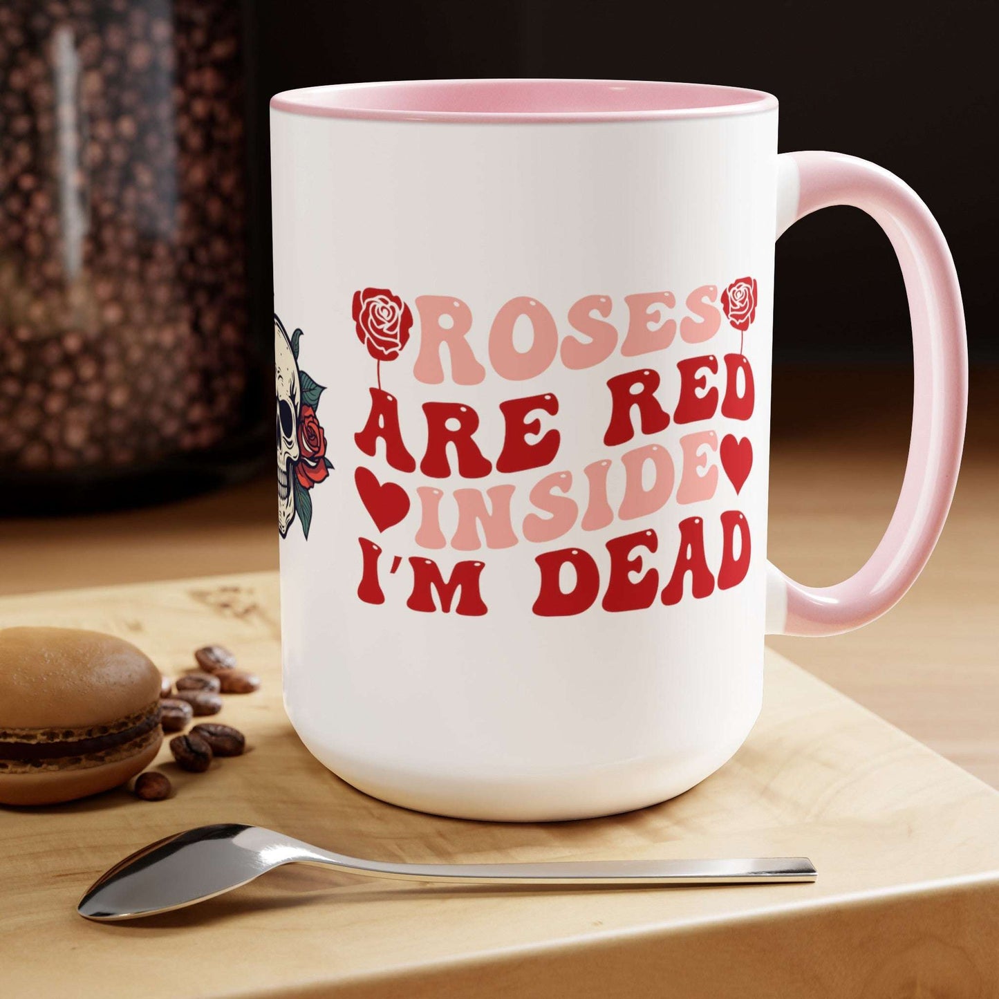 roses are red inside im dead, coffee mug, 15 oz, valentines day, drinkware, holiday, skull, roses, white with pink