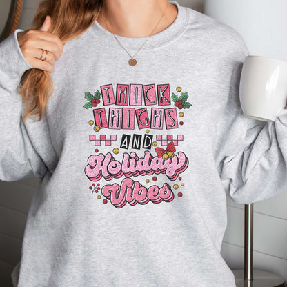 thick thighs and holiday vibes, retro design, women's holiday sweatshirt, ash