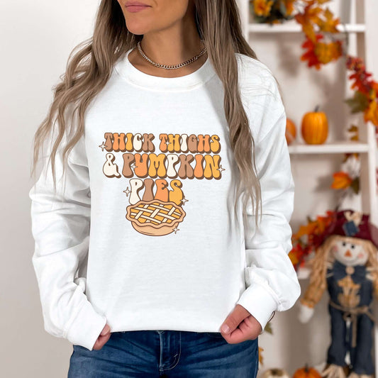 thick thighs and pumpkin pies, womens sweatshirt, thanksgiving, celebration top, retro, white