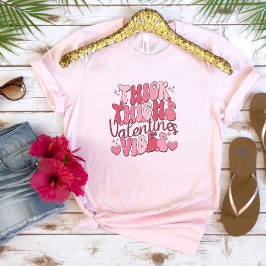 thick thighs valentine's vibes, women's tee, valentine's day, holiday tee pink