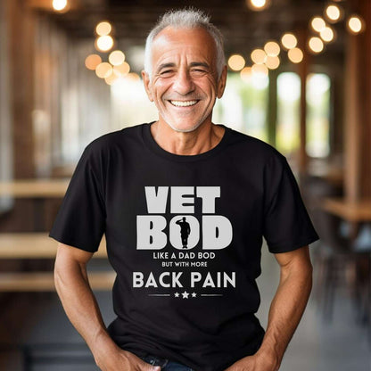 vet bod, like a dad bod but with more back pain, men's t-shirt, men's tops, veteran, gift, black