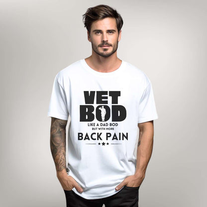 vet bod, like a dad bod but with more back pain, men's t-shirt, men's tops, veteran, gift, white